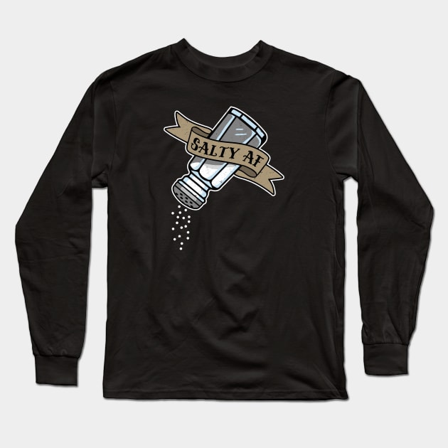 Salty AF Long Sleeve T-Shirt by NinthStreetShirts